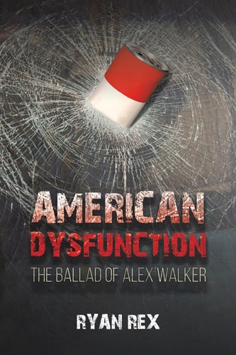 American Dysfunction — Ryan Rex