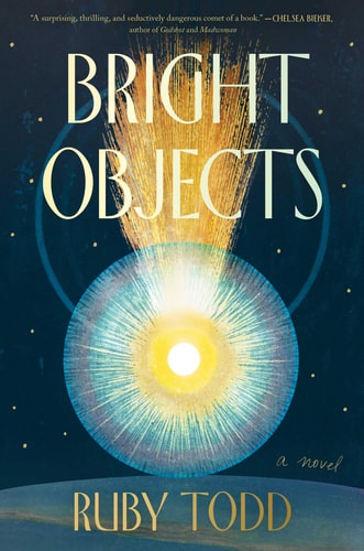 Bright Objects — Ruby Todd
