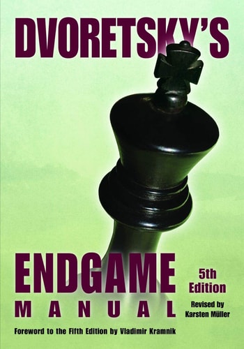 Dvoretsky’s Endgame Manual — Mark Dvoretsky