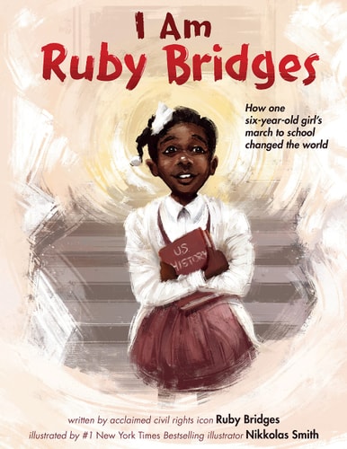 I Am Ruby Bridges — Ruby Bridges