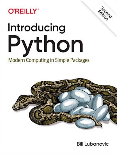 Introducing Python Modern Computing in Simple Packages — Bill Lubanovic