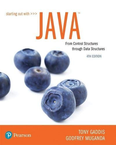 Starting Out with Java From Control Structures Through Data Structures — Tony Gaddis