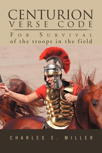 Centurion Verse Code — Charles E. Miller