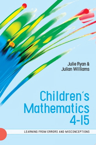 Children’S Mathematics 4-15: Learning From Errors And Misconceptions Learning from Errors and Misconceptions — Ryan, Julie
