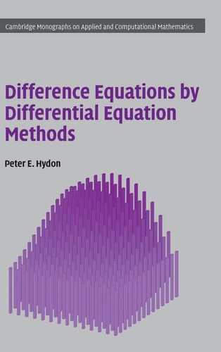 Difference Equations by Differential Equation Methods — Peter E. Hydon