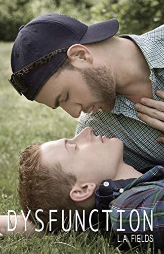 Dysfunction — L. A. Fields