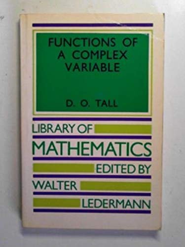 Functions of a complex variable — David Orme. Tall