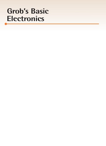 Grob’s Basic Electronics — Mitchel E. Schultz
