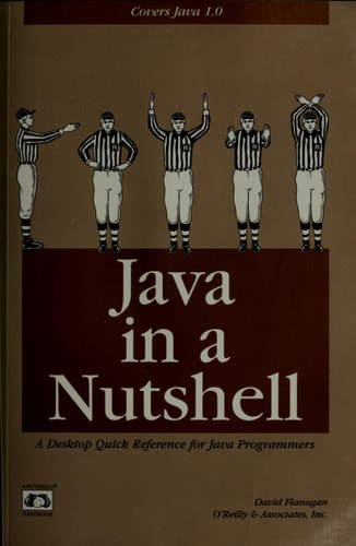 Java in a Nutshell A Desktop Quick Reference for Java Programmers — David Flanagan