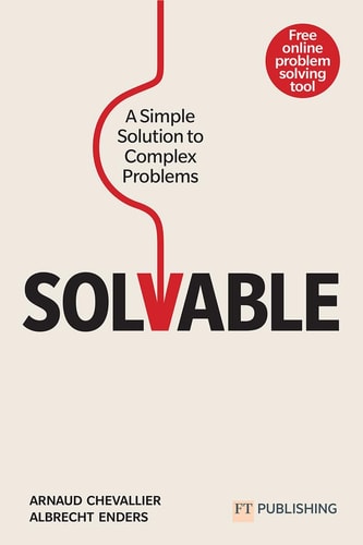 Solvable A Simple Solution to Complex Problems — Arnaud Chevallier