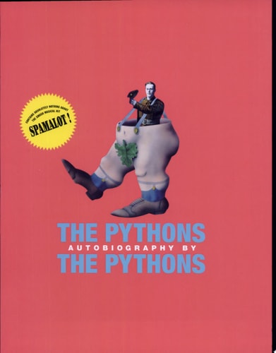 The Pythons Autobiography — Monthy Python