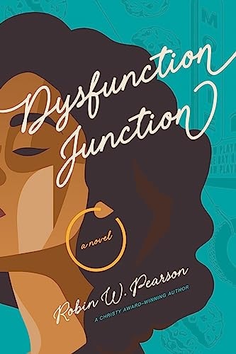 Dysfunction Junction — Robin W. Pearson