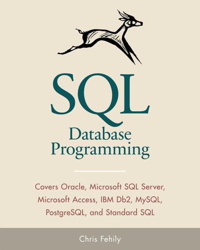 SQL Database Programming (Fifth Edition) — Chris Fehily