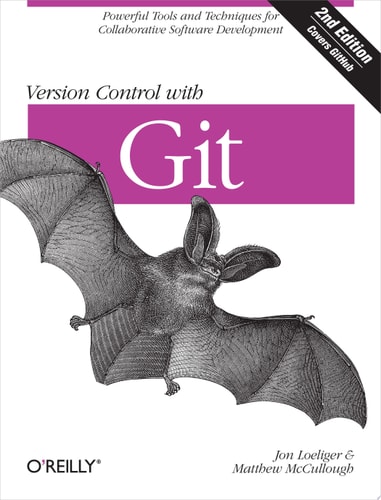 Version Control with Git — Loeliger, Jon